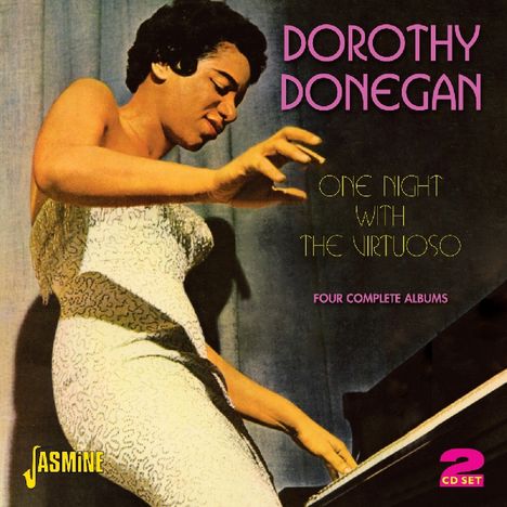 Dorothy Donegan (1922-1998): One Night With The Virtuoso: Four Complete Albums, 2 CDs