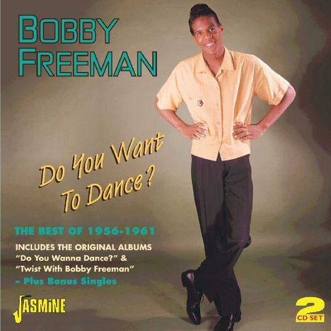 Bobby Freeman: Do You Want To Dance: The Best Of 1956 - 1961, 2 CDs
