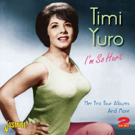 Timi Yuro: I'm So Hurt, 2 CDs