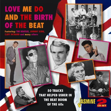 Love Me Do & The Birth Of The Beat, 2 CDs