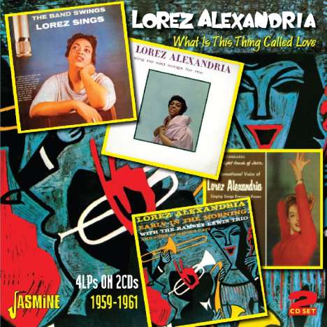 Lorez Alexandria (1929-2001): What Is This Thing Called, 2 CDs