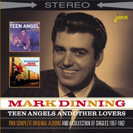 Mark Dinning: Teen Angels And Other Lovers, 2 CDs