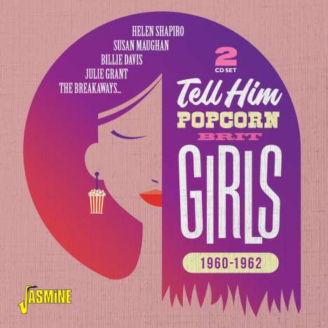 Tell Him: Popcorn Brit Girls 1960 - 1962, 2 CDs