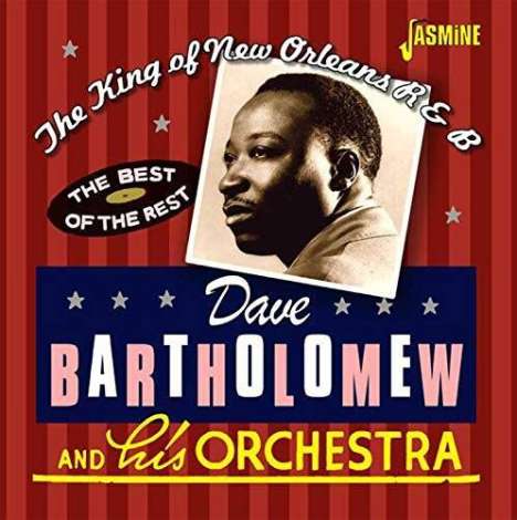 Dave Bartholomew (1919-2019): King Of New Orleans R&B, 2 CDs