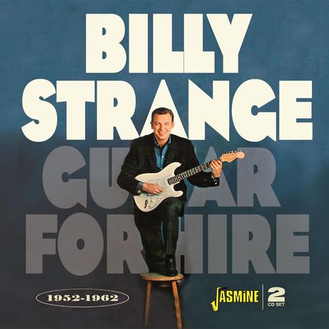 Billy Strange: Guitar For Hire 1952 - 1962, 2 CDs