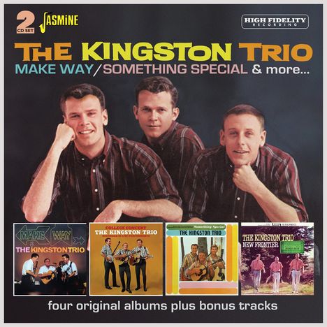 The Kingston Trio: Make Way / Something Special &amp; More, 2 CDs