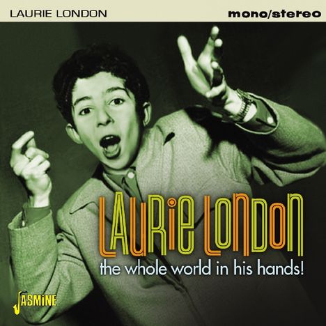 Laurie London (geb. 1944): The Whole World Is In His Hands!, CD