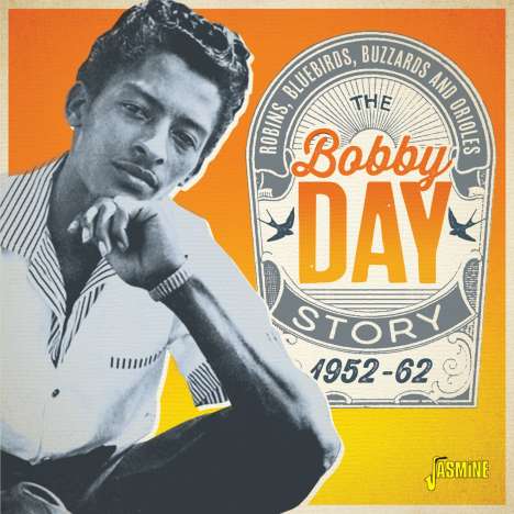 Bobby Day: Robins, Bluebirds, Buzzards &amp; Orioles, CD