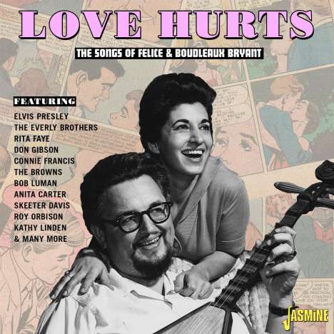 Love Hurts: The Songs Of Felice &amp; Boudleaux Bryant, CD