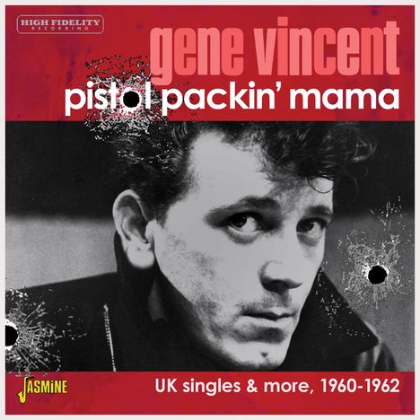 Gene Vincent: Pistol Packin Mama: UK Singles &amp; More 1960 - 1962, CD