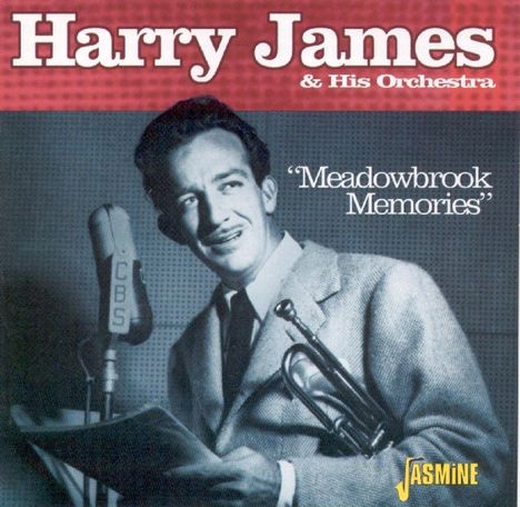 Harry James (1916-1983): Meadowbrook Memories, CD