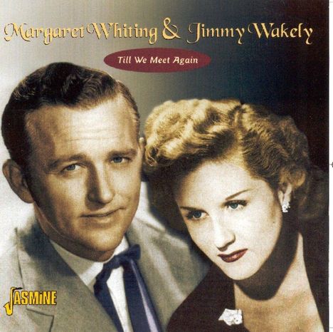 Magaret Whiting &amp; Jimm: Till We Meet Again, CD