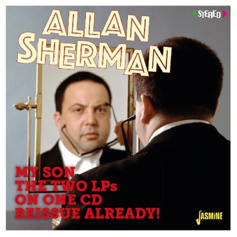 Allan Sherman: My Son The Folk Singer / My Son The Celebrity, CD