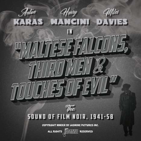 Filmmusik: Maltese Falcons, Third Men &amp; Touches Of Evil: The Sound Of Film Noir, 1941 - 1958, CD
