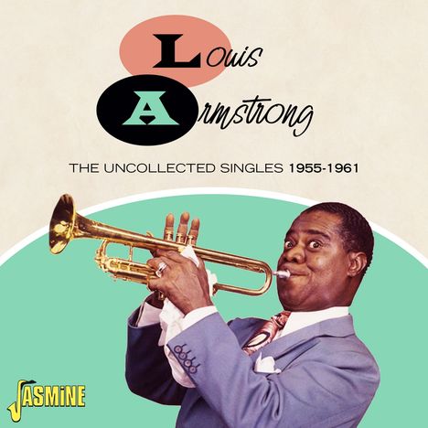 Louis Armstrong (1901-1971): Uncollected Singles 1955 - 1961, CD
