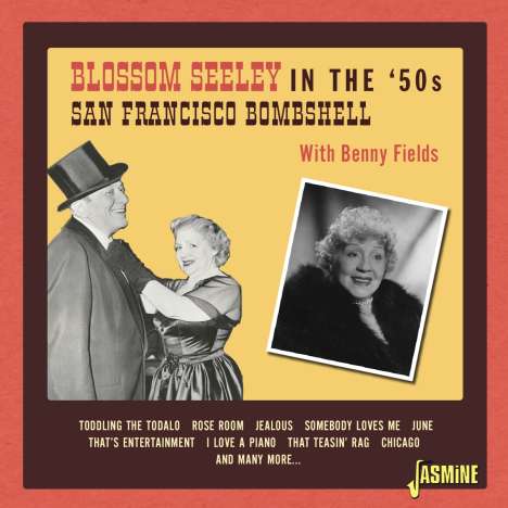 Blossom Seeley: In The '50s: San Francisco Bombshell, CD
