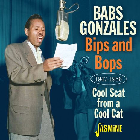 Babs Gonzales (1919-1980): Bips And Bops: Cool Scat From A Cool Cat 1947 - 1956, CD