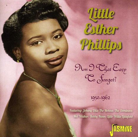 Esther Phillips: Am I That Easy To Forget, CD