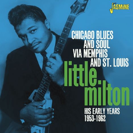 Little Milton: Chicago Blues &amp; Soul, CD