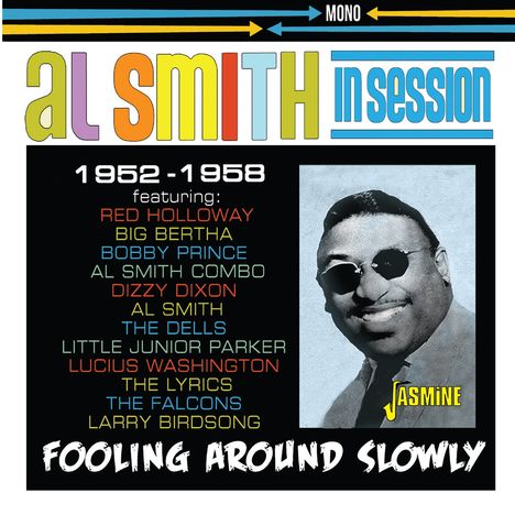 Al Smith: Fooling Around Slowly: In Session, CD