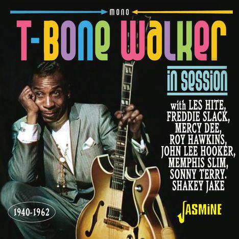 "T-Bone Walker in Session" mit Künstlernamen, 1940-1962. Ein Mann im Anzug hält eine Gitarre. Jasmine-Logo.