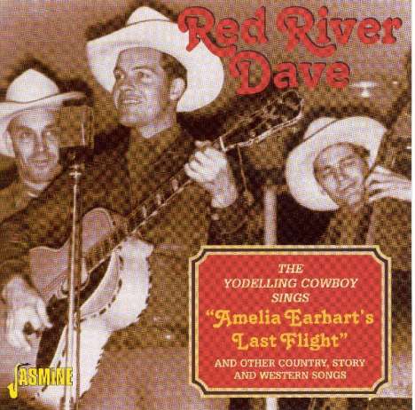 Red River Dave: Amelia Earhart's Last Flight, CD