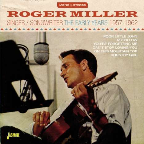 Roger Miller: Singer / Songwriter: The Early Years 1957 - 1962, 2 CDs