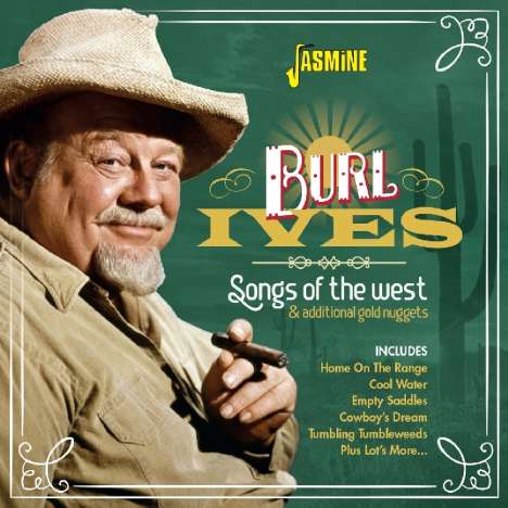 Burl Ives: Songs Of The West And Additioonal Gold Nuggets, 2 CDs
