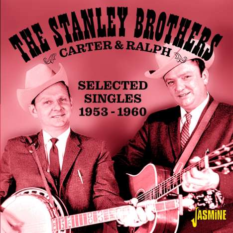 The Stanley Brothers: Carter &amp; Ralph, CD