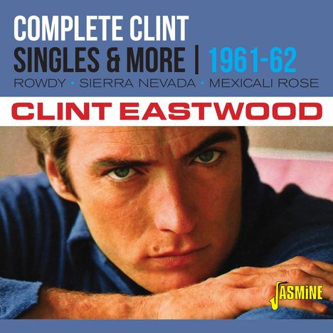 Clint Eastwood: Complete Clint: Singles &amp; More 1961 - 1962, CD