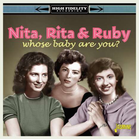 Nita, Rita &amp; Ruby: Whose Baby Are You?, CD