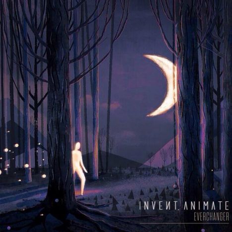 Invent Animate: Everchanger, LP