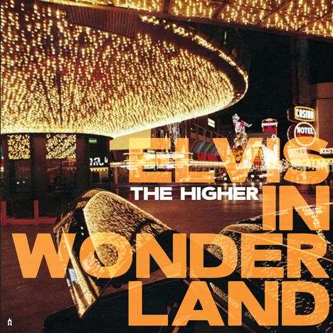 Higher: Elvis In Wonderland, LP