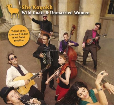 She'Koyokh Klezmer Ensemble: Wild Goats &amp; Unmarried Women, CD