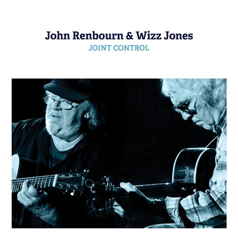 John Renbourn &amp; Wizz Jones: Joint Control, 2 LPs
