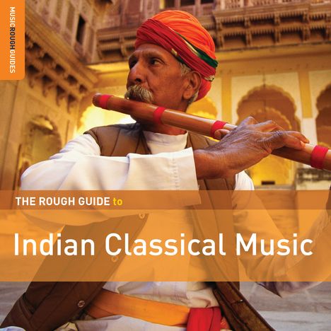 The Rough Guide To Indian Classical Music, 2 CDs