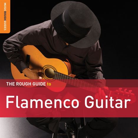 The Rough Guide To Flamenco Guitar, CD