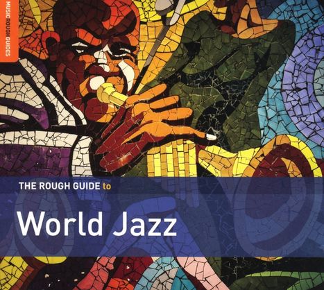 The Rough Guide To World Jazz, CD