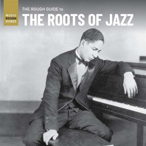 Rough Guide To The Roots Of Jazz, LP