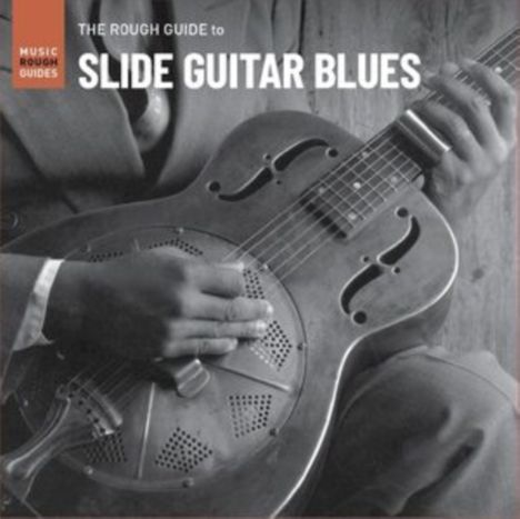 The Rough Guide To Slide Guitar Blues, CD