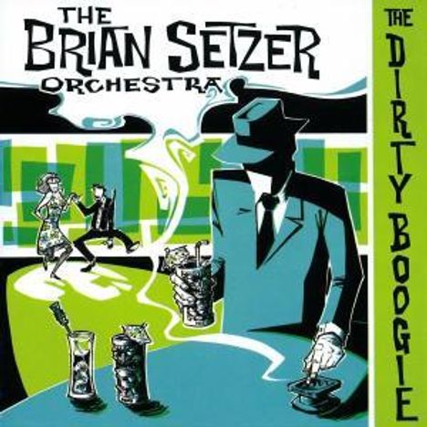 Brian Setzer: The Dirty Boogie, CD