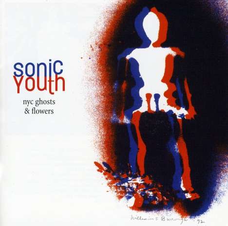 Sonic Youth: NYC Ghosts &amp; Flowers, CD