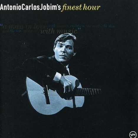 Antonio Carlos (Tom) Jobim (1927-1994): Finest Hour - The Best Of Antonio Carlos Jobim, CD