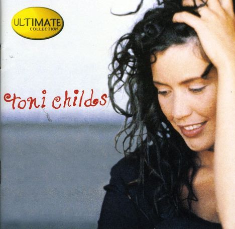 Toni Childs: Ultimate Collection, CD