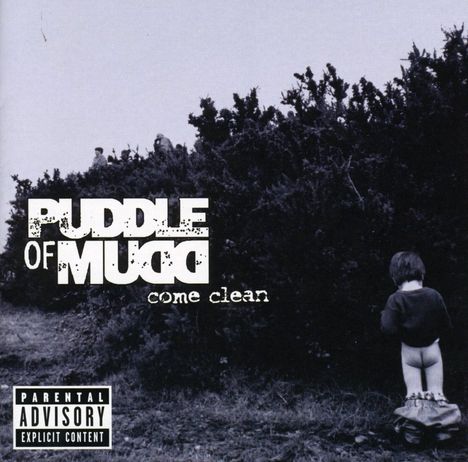 Puddle Of Mudd: Come Clean, CD