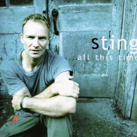 Sting (geb. 1951): All This Time: Live In Italy 2001 (+Bonus), CD