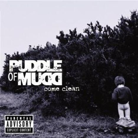 Puddle Of Mudd: Come Clean, CD