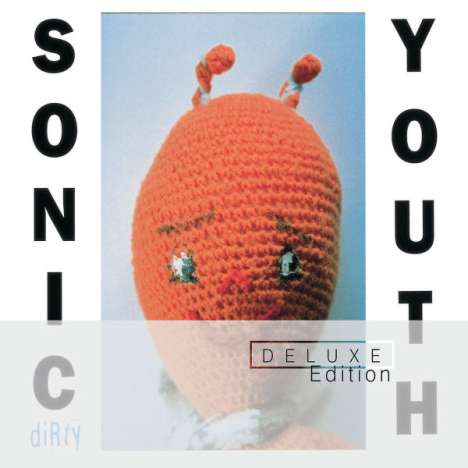 Sonic Youth: Dirty (Deluxe Edition), 2 CDs