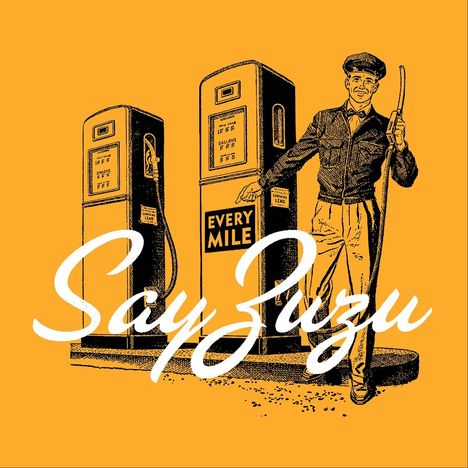 Say Zuzu: Every Mile, LP