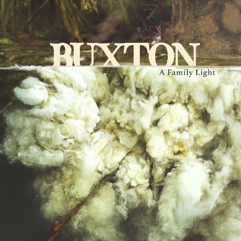 Buxton: A Family Light, CD